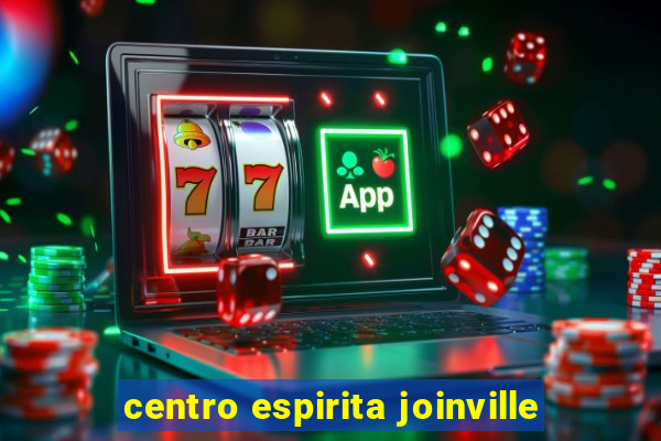 centro espirita joinville